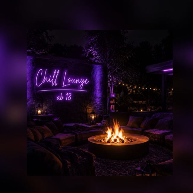 Chill Lounge ab 18✨
